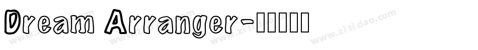 Dream Arranger字体转换
